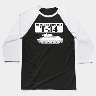 My other ride is a T-34 Baseball T-Shirt